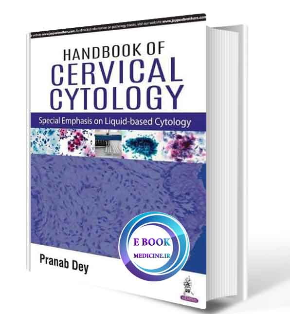 دانلود کتاب Handbook of Cervical Cytology: Special Emphasis on Liquid-based Cytology: Special Emphasis on Liquid Based Cytology 2017 (ORIGINAL PDF)